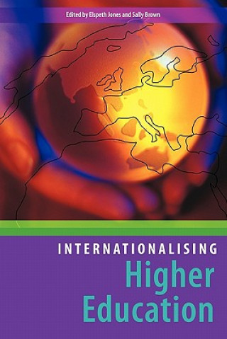 Kniha Internationalising Higher Education Elspeth Jones