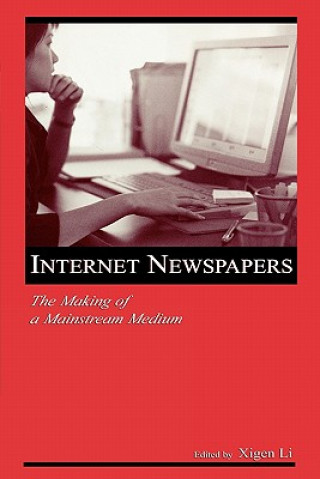 Книга Internet Newspapers Xigen Li