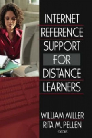 Kniha Internet Reference Support for Distance Learners Rita M. Pellen