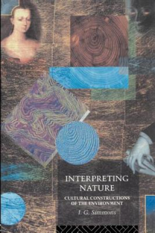Kniha Interpreting Nature I.G. Simmons