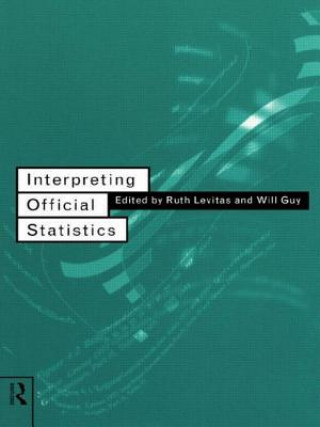 Kniha Interpreting Official Statistics Will Guy