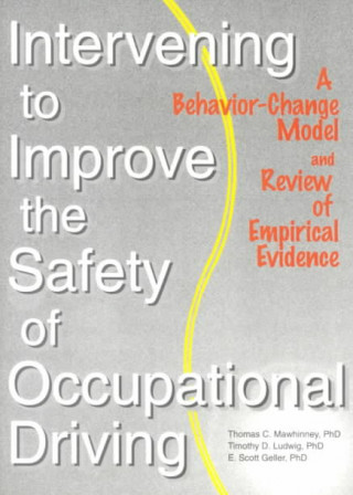 Livre Intervening to Improve the Safety of Occupational Driving 