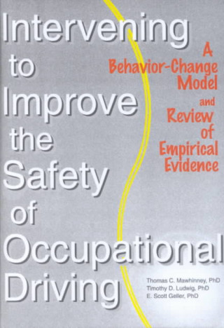 Livre Intervening to Improve the Safety of Occupational Driving 