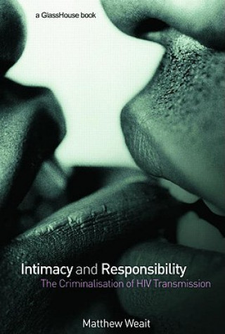 Könyv Intimacy and Responsibility Matthew Weait