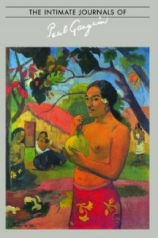 Kniha Intimate Journals Of Paul Gaugui Paul Gauguin