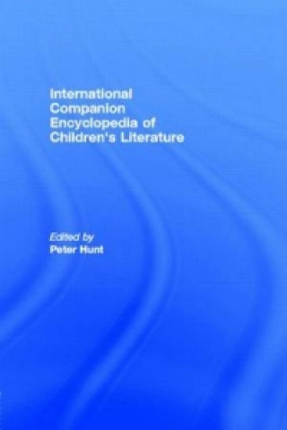 Kniha International Companion Encyclopedia of Children's Literature Peter Hunt