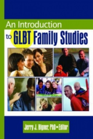 Книга Introduction to GLBT Family Studies Jerry J. Bigner