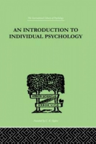 Kniha INTRODUCTION TO INDIVIDUAL PSYCHOLOGY Rudolf Dreikurs