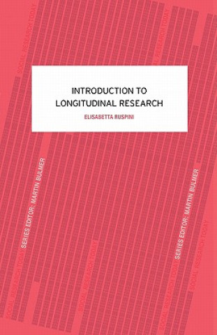 Carte Introduction to Longitudinal Research Elisabetta Ruspini