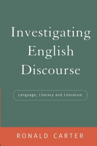 Kniha Investigating English Discourse Ronald Carter