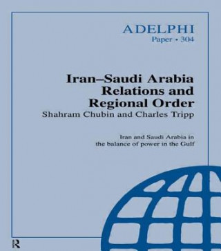 Kniha Iran-Saudi Arabia Relations and Regional Order Charles Tripp