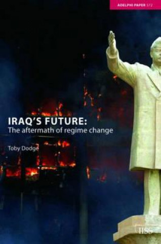 Könyv Iraq's Future Toby Dodge