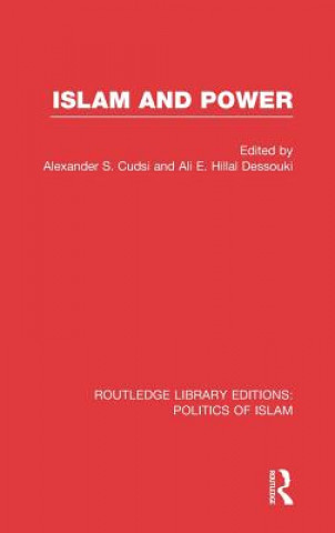 Kniha Islam and Power (RLE Politics of Islam) Alexander S. Cudsi