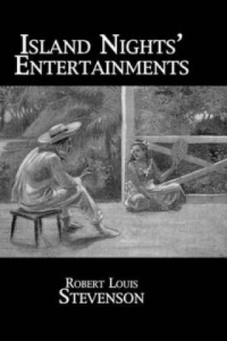 Kniha Island Nights' Entertainments Robert Louis Stevenson