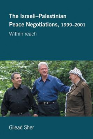 Carte Israeli-Palestinian Peace Negotiations, 1999-2001 Gilead Sher