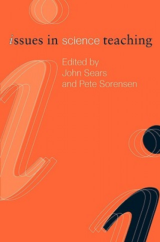 Książka Issues in Science Teaching John Sears