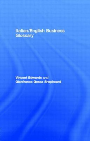 Könyv Italian/English Business Glossary Gianfranca Gessa Shepheard