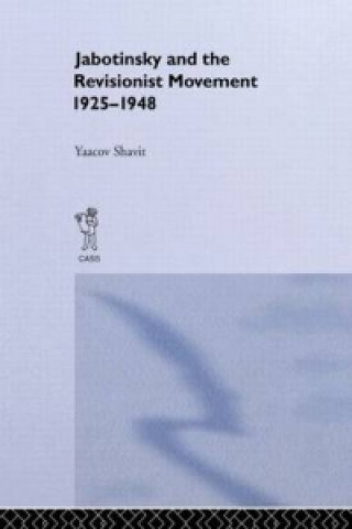 Βιβλίο Jabotinsky and the Revisionist Movement 1925-1948 Yaacov Shavit