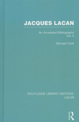 Libro Jacques Lacan (Volume II) (RLE: Lacan) Michael P. Clark