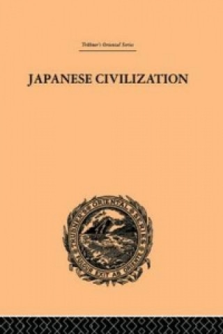 Könyv Japanese Civilization, its Significance and Realization Kishio Satomi