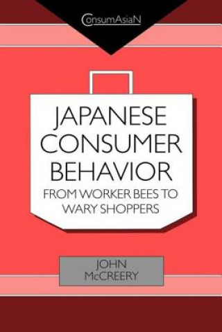 Книга Japanese Consumer Behaviour John McCreery