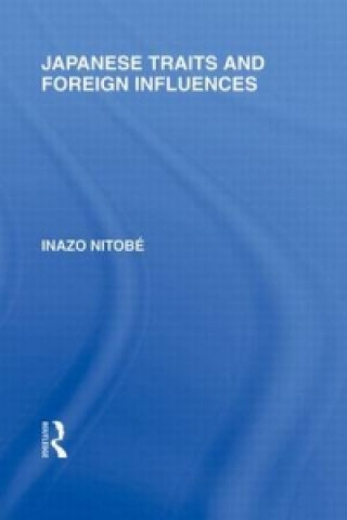 Kniha Japanese Traits and Foreign Influences Inazo Nitobe