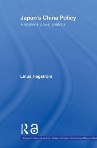 Kniha Japan's China Policy Linus Hagstrom