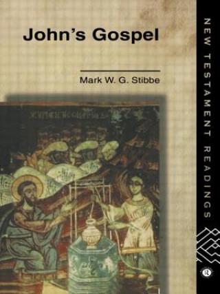 Buch John's Gospel Mark W. G. Stibbe