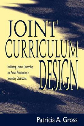 Carte Joint Curriculum Design Patricia A. Gross