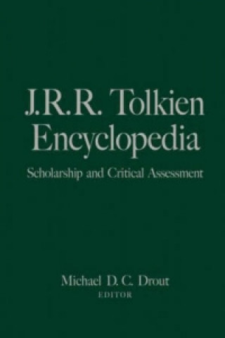 Kniha J.R.R. Tolkien Encyclopedia Michael D. C. Drout