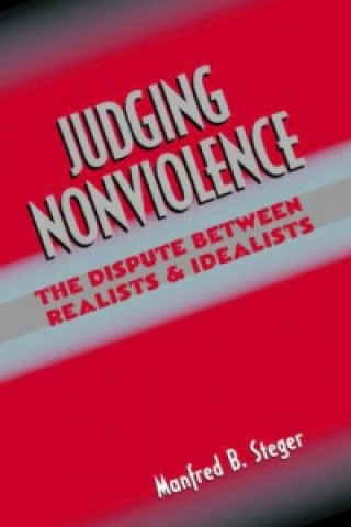 Kniha Judging Nonviolence Manfred B. Steger