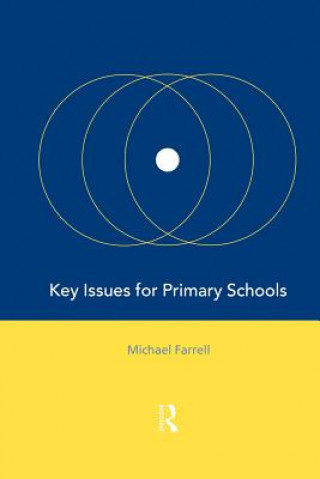 Kniha Key Issues for Primary Schools Colin Richards