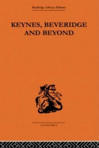 Könyv Keynes, Beveridge and Beyond John Williams