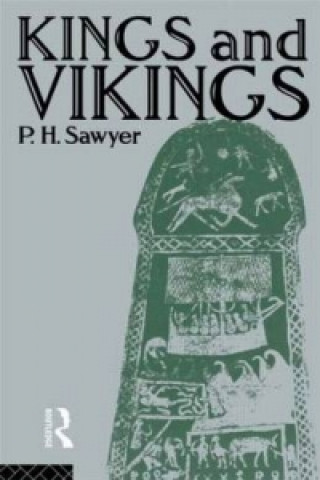 Knjiga Kings and Vikings P.H. Sawyer