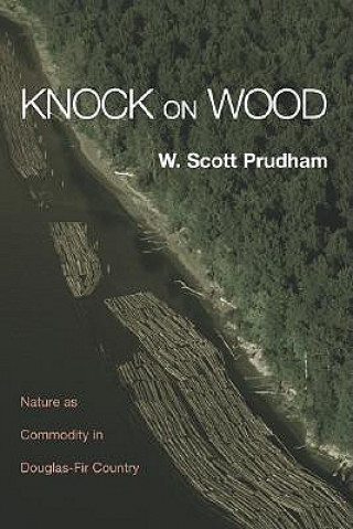Carte Knock on Wood W. Scott Prudham