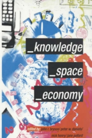 Carte Knowledge, Space, Economy John Bryson