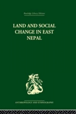 Книга Land and Social Change in East Nepal Lionel Caplan