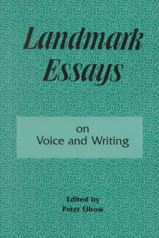 Livre Landmark Essays on Voice and Writing 