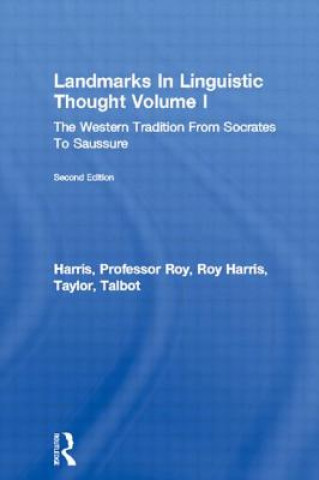 Kniha Landmarks In Linguistic Thought Volume I Talbot J. Taylor