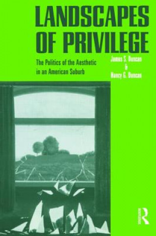 Książka Landscapes of Privilege Nancy Duncan