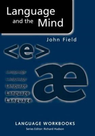 Knjiga Language and the Mind John Field