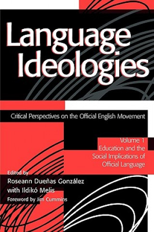 Knjiga Language Ideologies Roseann Dueas Gonzalez
