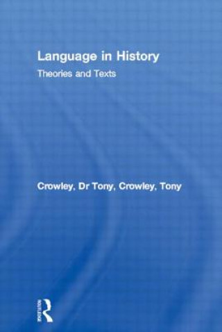 Carte Language in History Tony Crowley
