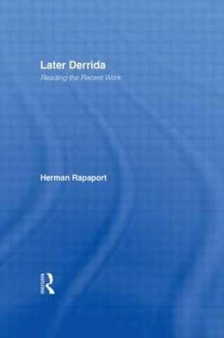 Knjiga Later Derrida Herman Rapaport