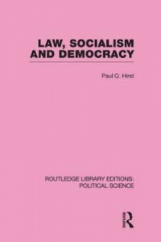 Carte Law, Socialism and Democracy Paul Q. Hirst