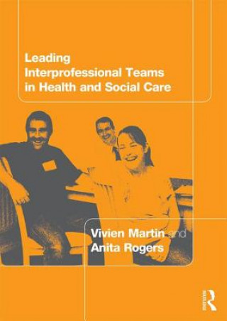 Carte Leading Interprofessional Teams in Health and Social Care Rogers