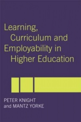 Carte Learning, Curriculum and Employability in Higher Education Mantz Yorke