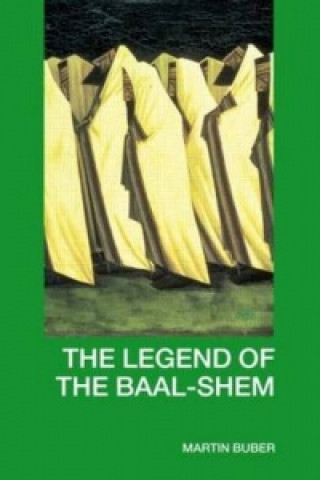 Book Legend of the Baal-Shem Martin Buber