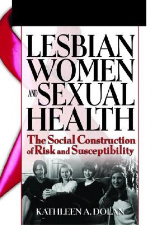 Kniha Lesbian Women and Sexual Health R. Dennis Shelby