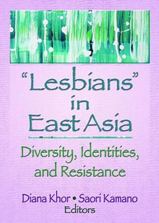 Książka Lesbians in East Asia Julie A. Garrison